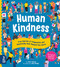 Human Kindness (True Stories of Compassion and Generosity that Changed the World) by John Francis, Josy Bloggs, Joan Halifax, 9781912920327
