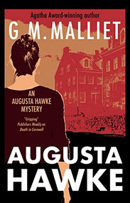 Augusta Hawke - 9781448310425 by G.M. Malliet, 9781448310425