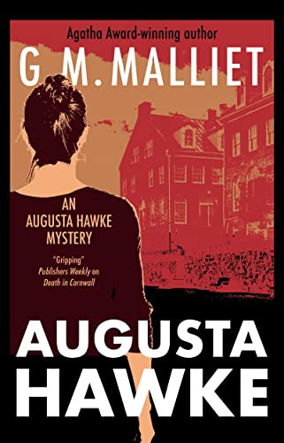Augusta Hawke - 9781448310425 by G.M. Malliet, 9781448310425