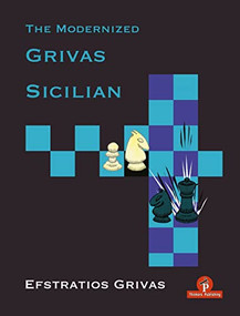 The Modernized Grivas Sicilian by Efstratios Grivas, 9789464201390