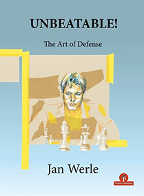 Unbeatable! (The Art of Defense) by Jan Werle, 9789464201413