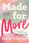 Made for More (A Fresh Start Approach to a Bolder, Brighter You) by Lindsay Sealey, Delia Perry, 9781637560068