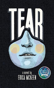 Tear by Erica McKeen, 9781778430060