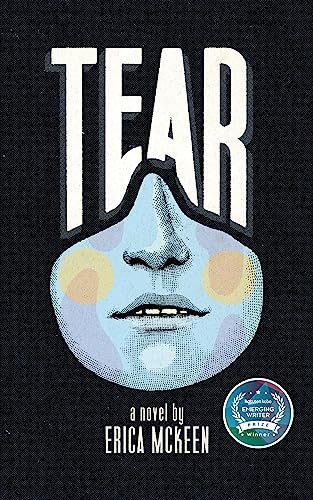 Tear by Erica McKeen, 9781778430060