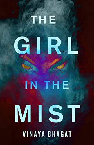 The Girl in the Mist by Vinaya Bhagat, 9781951709907