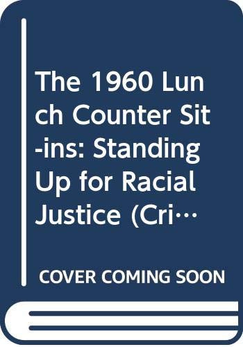 The 1960 Lunch Counter Sit-Ins (Standing Up for Racial Justice) by Benjamin Houston, 9780415733373
