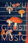 Ghost Music - 9780802159625 by An Yu, 9780802159625