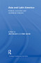 Asia and Latin America (Political, Economic and Multilateral Relations) - 9780415854665 by Jörn Dosch, Olaf Jacob, 9780415854665