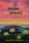 tender gravity by Marybeth Holleman, 9781597099370