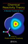Chemical Reactivity Theory (A Density Functional View) by Pratim Kumar Chattaraj, 9780367577360