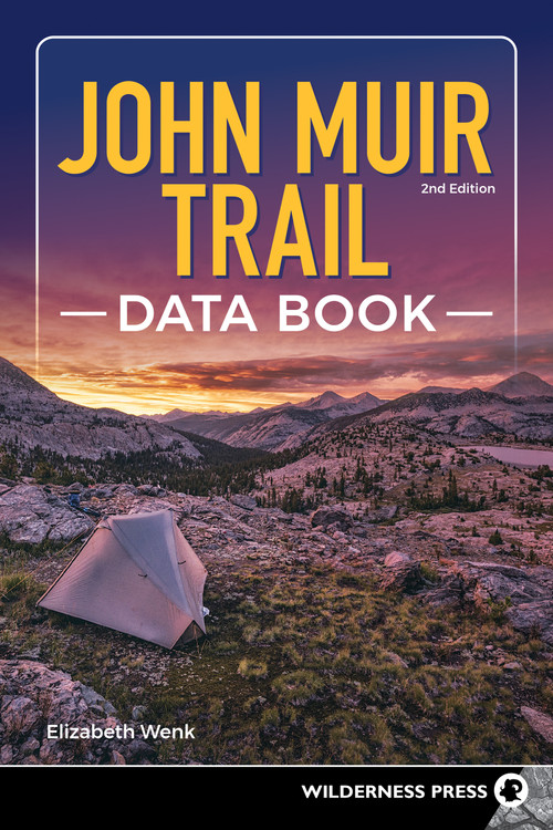 John Muir Trail Data Book by Elizabeth Wenk, 9781643590936