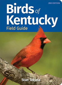 Birds of Kentucky Field Guide by Stan Tekiela, 9781647552978