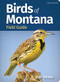 Birds of Montana Field Guide by Stan Tekiela, 9781647553012