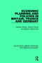 Economic Planning and Policies in Britain, France and Germany by Geoffrey Denton, Murray Forsyth, Malcolm MacLennan, 9780415785990