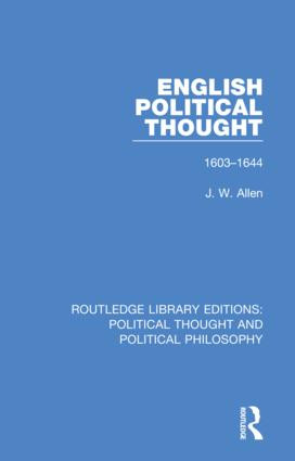 English Political Thought (1603-1644) by J. W. Allen, 9780367230456