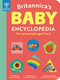 Britannica's Baby Encyclopedia (For curious kids ages 0 to 3) by Sally Symes, Britannica Group, Hanako Clulow, 9781913750800