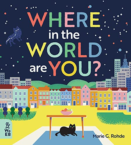 Where in the World Are You? by Marie G. Rohde, 9781913750763