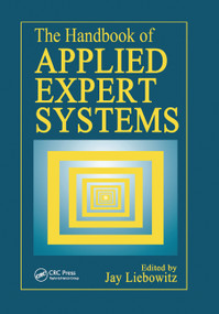 The Handbook of Applied Expert Systems by Jay Liebowitz, 9780367448011