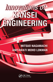 Innovations of Kansei Engineering by Mitsuo Nagamachi, Anitawati Mohd Lokman, 9781439818664
