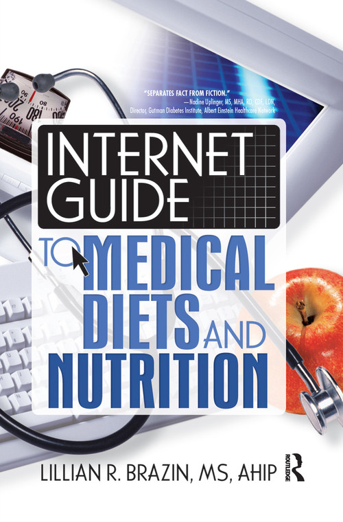 Internet Guide to Medical Diets and Nutrition by Lillian Brazin, 9780789023582