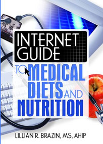 Internet Guide to Medical Diets and Nutrition - 9780789023599 by Lillian Brazin, 9780789023599