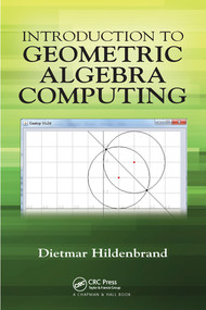 Introduction to Geometric Algebra Computing - 9780367571320 by Dietmar Hildenbrand, 9780367571320
