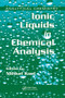 Ionic Liquids in Chemical Analysis by Mihkel Koel, 9780367577476