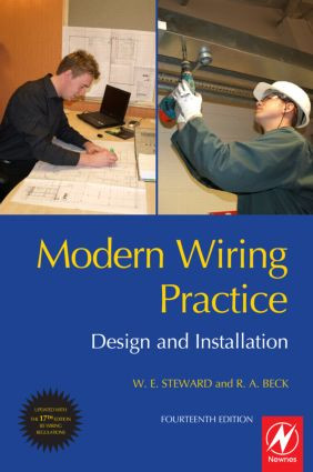 Modern Wiring Practice by R. A. Beck, W.E. Steward, 9781856176927