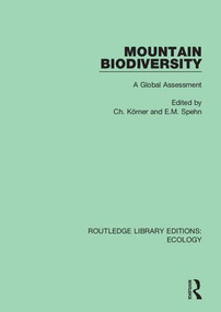 Mountain Biodiversity (A Global Assessment) by Ch. Korner, E.M. Spehn, 9780367359140