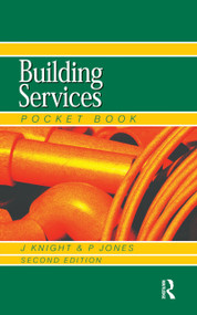 Newnes Building Services Pocket Book by John Knight, W.P. Jones, 9780367578442