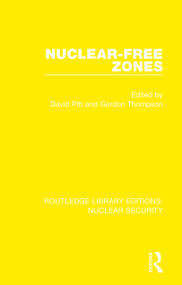 Nuclear-Free Zones - 9780367530341 by David Pitt, Gordon Thompson, 9780367530341