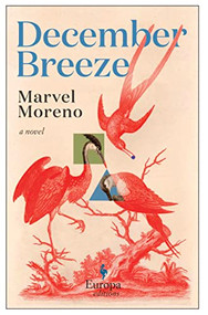 December Breeze by Marvel Moreno, Isabel Adey, Charlotte Coombe, 9781609458027