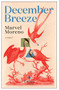 December Breeze by Marvel Moreno, Isabel Adey, Charlotte Coombe, 9781609458027