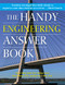 The Handy Engineering Answer Book - 9781578598021 by DeLean Tolbert Smith, Aishwary Pawar, Nicole P. Pitterson, Debra-Ann C. Butler, 9781578598021