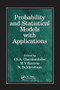 Probability and Statistical Models with Applications by CH. A. Charalambides, M.V. Koutras, N. Balakrishnan, 9780367578923
