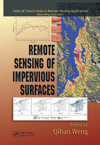 Remote Sensing of Impervious Surfaces by Qihao Weng, 9780367577667