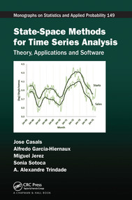 State-Space Methods for Time Series Analysis (Theory, Applications and Software) by Jose Casals, Alfredo Garcia-Hiernaux, Miguel Jerez, Sonia Sotoca, A. Alexandre Trindade, 9780367570583