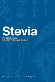 Stevia (The Genus Stevia) by A. Douglas Kinghorn, 9780367396602