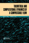 Theoretical Computational Dynamics by Shih-I Pai, 9780367448318