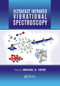 Ultrafast Infrared Vibrational Spectroscopy by Michael D. Fayer, 9780367380304