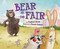Bear at the Fair by Sophia Gholz, Susan Batori, 9781534112803