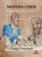 Modern Chess (From Steinitz to the 21st Century) by Craig Pritchett, 9789464201437