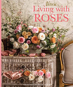 Living with Roses by Melissa Lester, 9780979409059