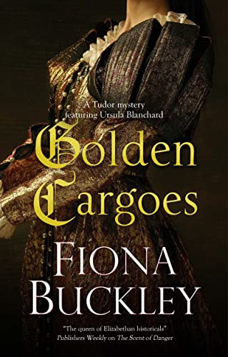 Golden Cargoes - 9781448309221 by Fiona Buckley, 9781448309221