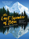 The Last Speaker of Bear (My Encounters in the North) by Lawrence Millman, 9781595349859