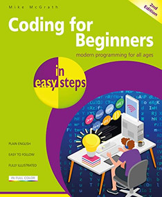 Coding for Beginners in easy steps by Mike McGrath, 9781840789751
