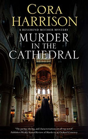 Murder in the Cathedral by Cora Harrison, 9780727850522