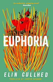 Euphoria - 9781838855994 by Elin Cullhed, Jennifer Hayashida, 9781838855994