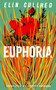 Euphoria - 9781838855963 by Elin Cullhed, Jennifer Hayashida, 9781838855963