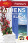 Frommer's Athens and the Greek Islands by Stephen Brewer, 9781628875492